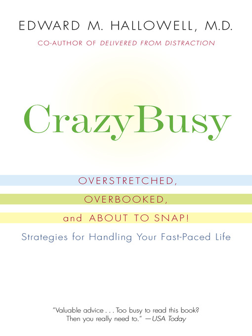 Title details for CrazyBusy by Edward M. Hallowell, M.D. - Wait list